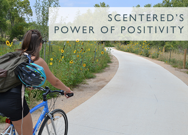 THE POWER OF POSITIVITY-Scentered
