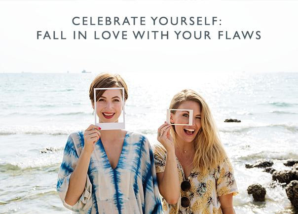 Celebrate yourself: Fall in love with your flaws-Scentered