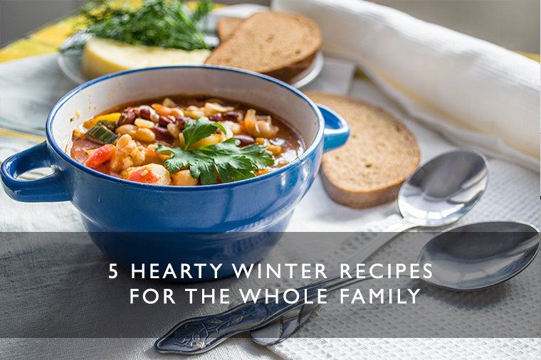 5 hearty winter recipes for the whole family