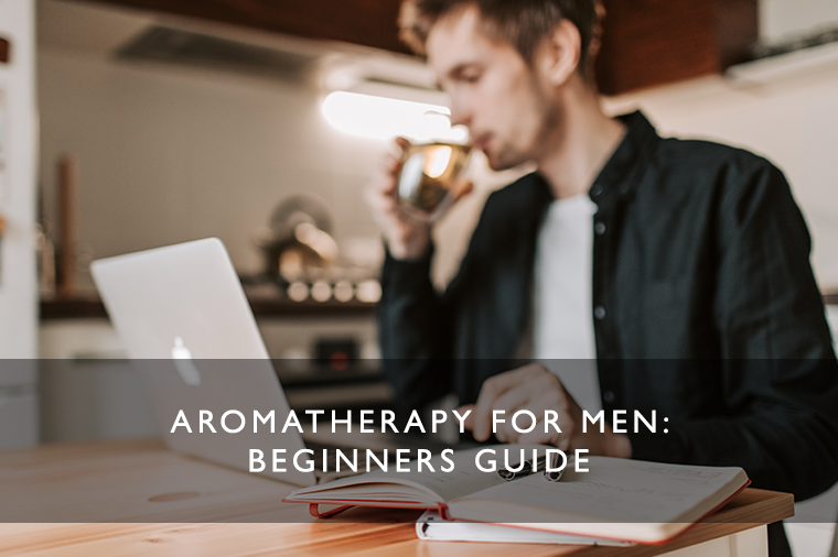 aromatherapy for men