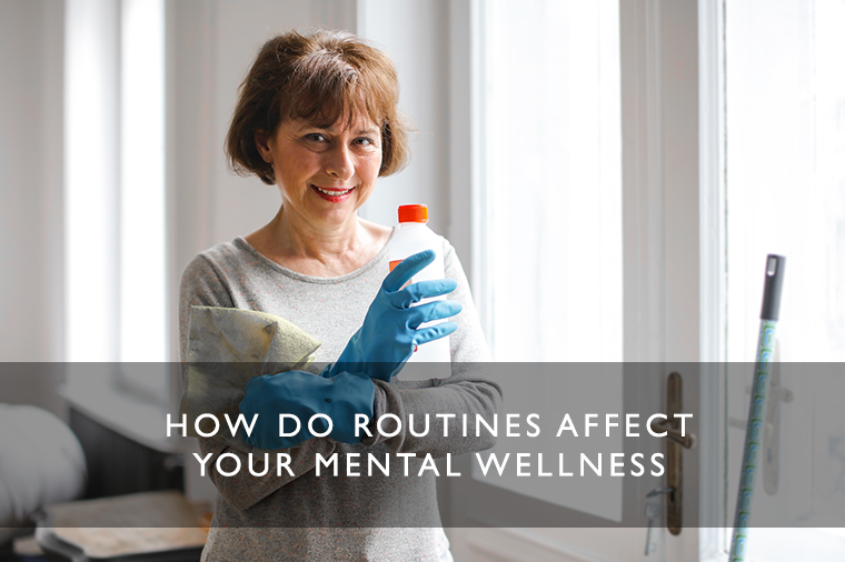 How do routines affect your mental wellness?