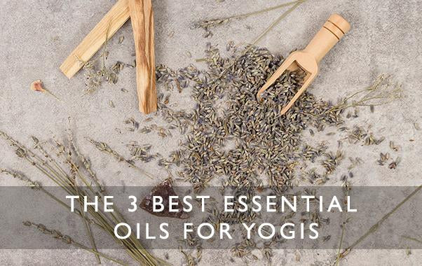 The 3 best essential oils for yogis-Scentered